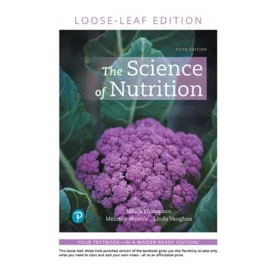 Science of Nutrition, Loose Leaf Edition