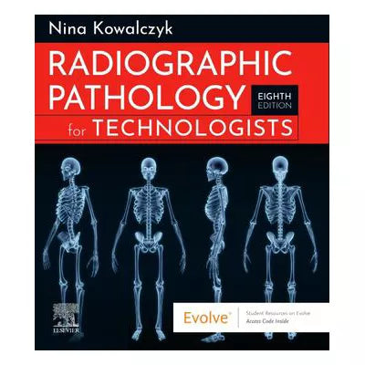 Radiographic Pathology for Technologists