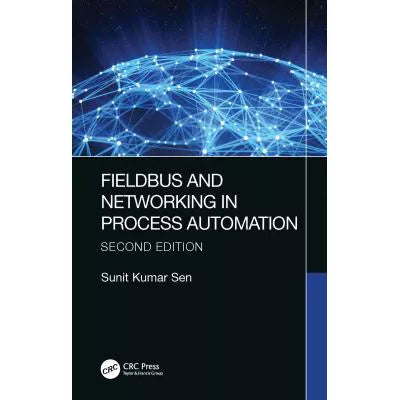 Fieldbus &amp; Networking in Process Automation
