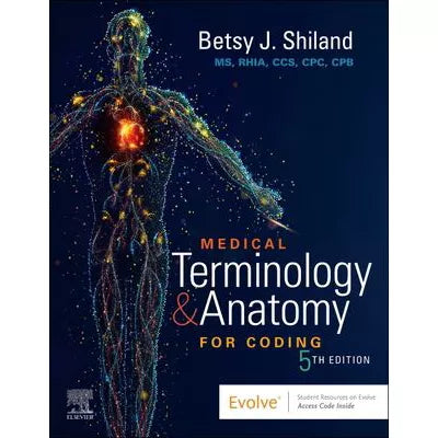 Medical Terminology &amp; Anatomy for Coding