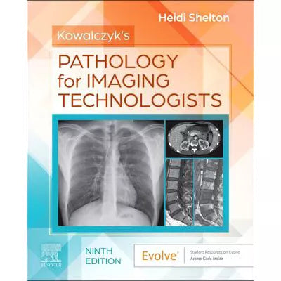 Kowalczyk's Pathology for Imaging Technologists