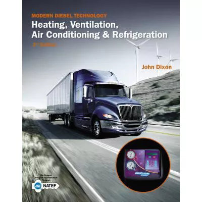 Modern Diesel Technology: Heating, Ventilation, Air Conditioning &amp; Refrigeration