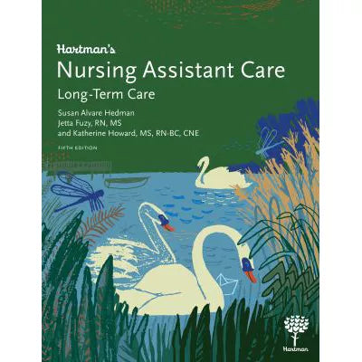 Hartmans Nursing Assistant Care: Long-Term Care